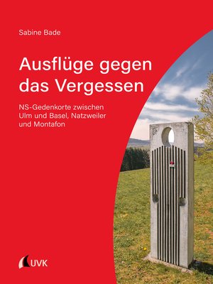 cover image of Ausflüge gegen das Vergessen